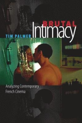 Tim Palmer - Brutal Intimacy, Häftad