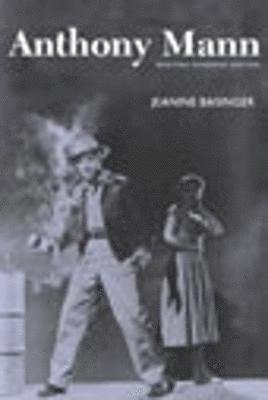 Jeanine Basinger - Anthony Mann, Häftad