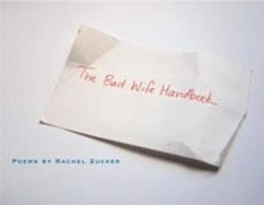 bokomslag The Bad Wife Handbook