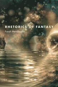 bokomslag Rhetorics of Fantasy