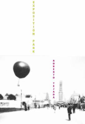 Roberto Tejada - Exposition Park, Inbunden