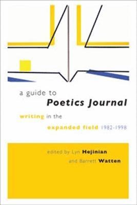 A Guide to Poetics Journal 1
