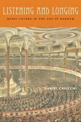 Daniel Cavicchi - Listening and Longing, Häftad