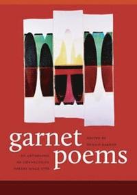 bokomslag Garnet Poems