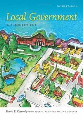bokomslag Local Government in Connecticut, Third Edition