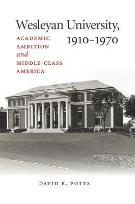 Wesleyan University, 1910-1970 1