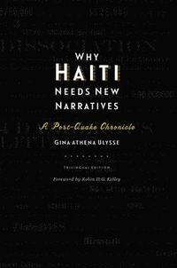 bokomslag Why Haiti Needs New Narratives