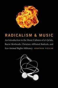 bokomslag Radicalism and Music