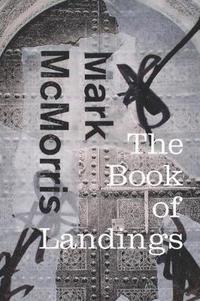 bokomslag The Book of Landings