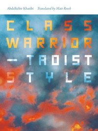 bokomslag Class Warrior-Taoist Style