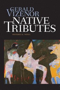 bokomslag Native Tributes