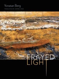 bokomslag Frayed Light