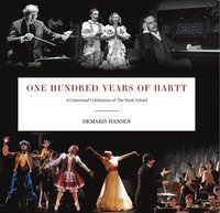 bokomslag One Hundred Years of Hartt