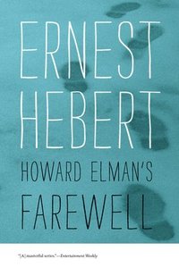 bokomslag Howard Elman's Farewell