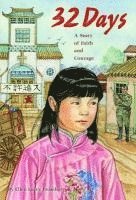 Ellen Prozeller - 32 Days: A Story of Faith and Courage, Häftad