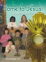 Come to Jesus 1