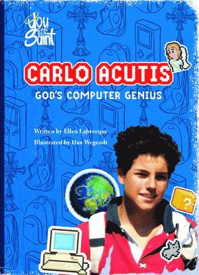 bokomslag Carlo Acutis God's Computer Genius