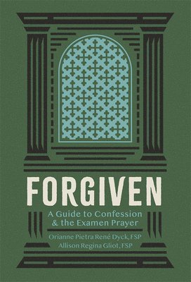 Forgiven Guide to Confession: Guide to Confession 1