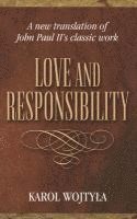 bokomslag Love & Responsibility: New Transla