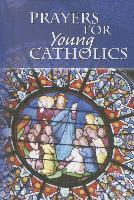 bokomslag Prayers for Young Catholics