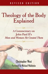 bokomslag Theology Body Explained (Revised)
