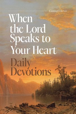 bokomslag When the Lord Speaks to Your Heart DD: Daily Devotions