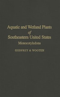 bokomslag Aquatic and Wetland Plants of Southeastern United States