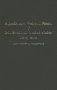 bokomslag Aquatic and Wetland Plants of Southeastern United States