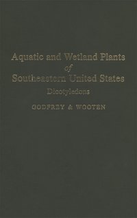 bokomslag Aquatic and Wetland Plants of Southeastern United States