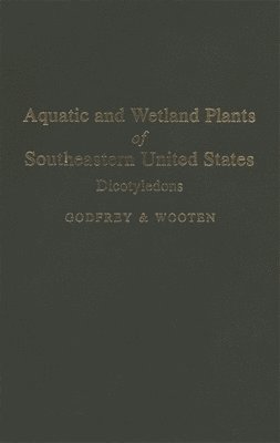 Aquatic and Wetland Plants of Southeastern United States 1