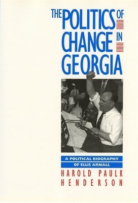 bokomslag Georgia Governors in an Age of Change