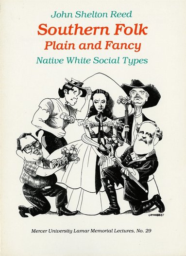 John Shelton Reed - Southern Folk, Plain & Fancy, Häftad