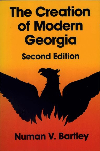 Numan V. Bartley - Creation of Modern Georgia, Häftad
