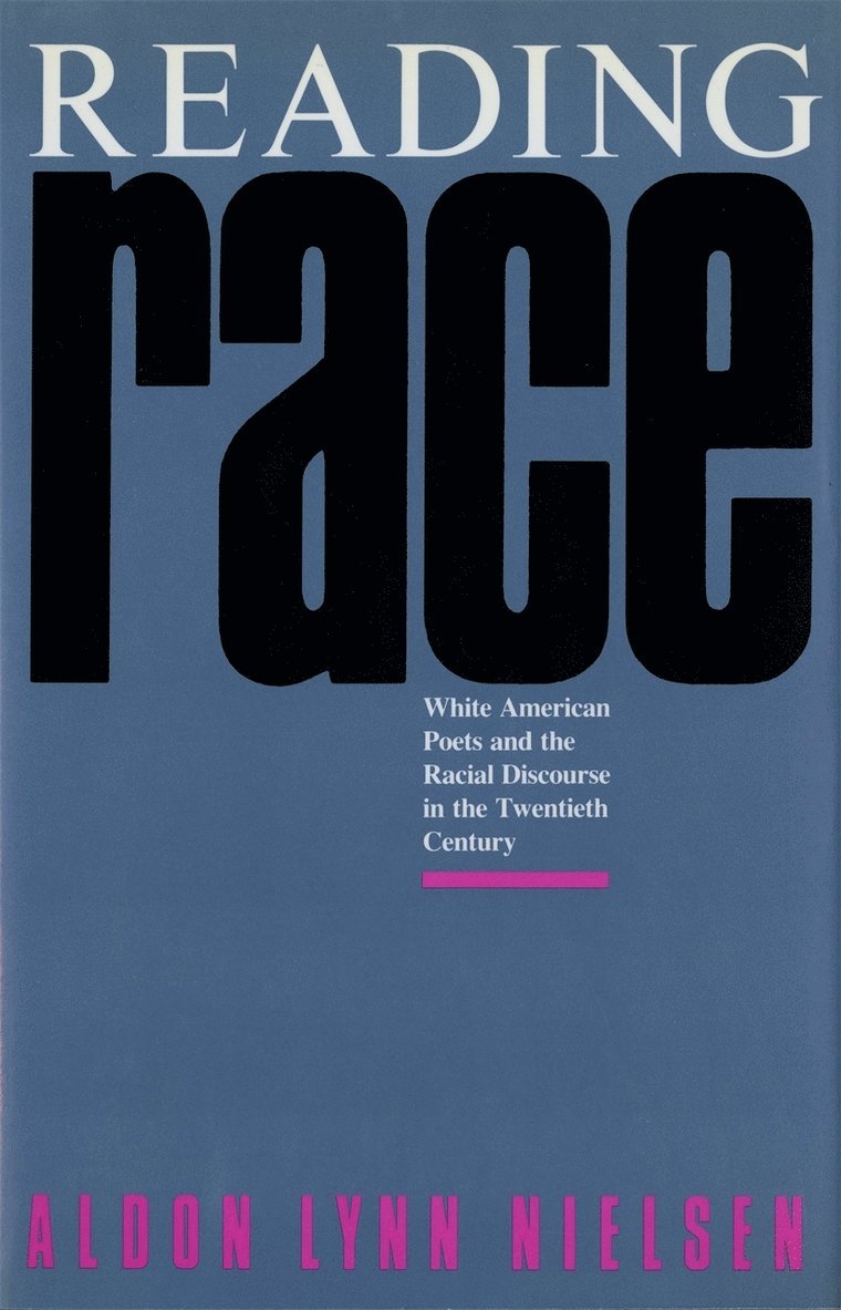 Aldon Lynn Nielsen, Aldon Nielsen - Reading Race, Häftad
