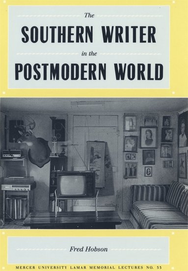 bokomslag Southern Writer in the Postmodern World