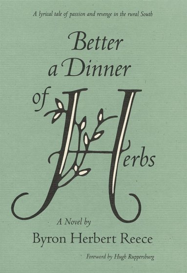 Byron Herbert Reece - Better a Dinner of Herbs, Häftad