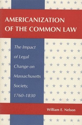 Americanization of the Common Law 1