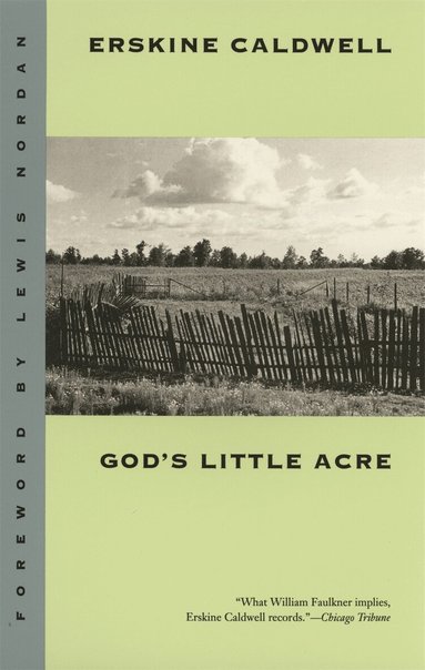 Erskine Caldwell - God's Little Acre, Häftad
