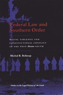 Federal Law and Southern Order 1