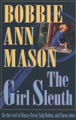 Bobbie Ann Mason, Bobbie Mason - Girl Sleuth, Häftad