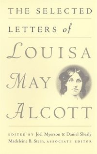 bokomslag The Selected Letters of Louisa May Alcott