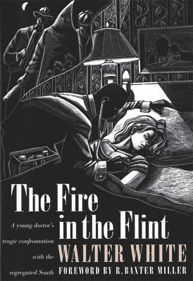 The Fire in the Flint 1