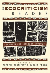 bokomslag The Ecocriticism Reader: Landmarks in Literary Ecology