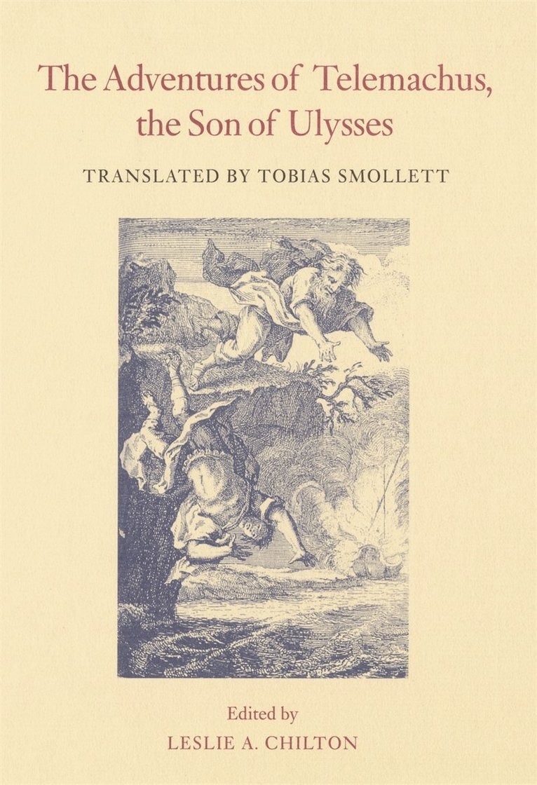 François de Salignac de La Mothe Fénelon, François de Saligna de la Mothe Fénelon, Francois de Salignac de la Moth Fenelon, Leslie A. Chilton, O M Brack Jr., Leslie a. Chilton, O M Jr Brack - Adventures of Telemachus, the Son of Ulysses, Inbunden