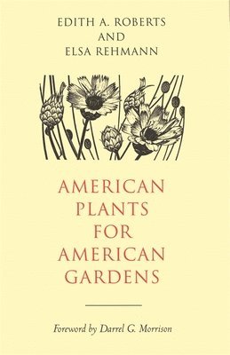 American Plants for American Gardens 1