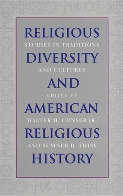 bokomslag Religious Diversity and American Religious History