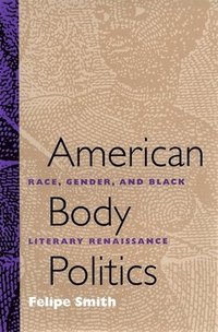 bokomslag American Body Politics