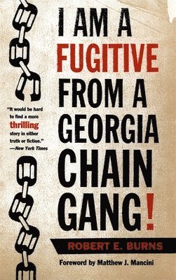 I am a Fugitive from a Georgia Chain Gang! 1