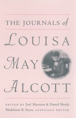The Journals of Louisa M.Alcott 1