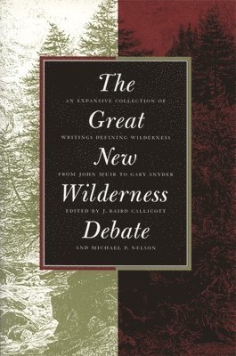 The Great New Wilderness Debate 1